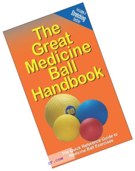 Power Systems Great Medicine Ball Handbook